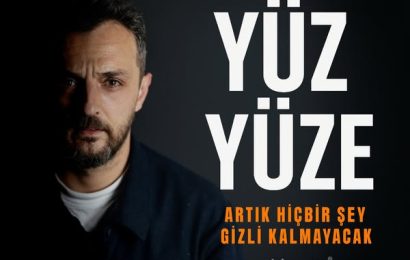 Yüz Yüze Programıyla Siyasi ve İş Dünyasının Sırları Açığa Çıkacak