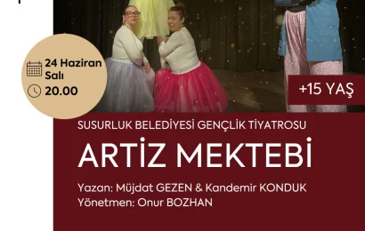 Susurluk Belediyesi Gençlik Tiyatrosu “Artiz Mektebi” ile Sahne Alacak