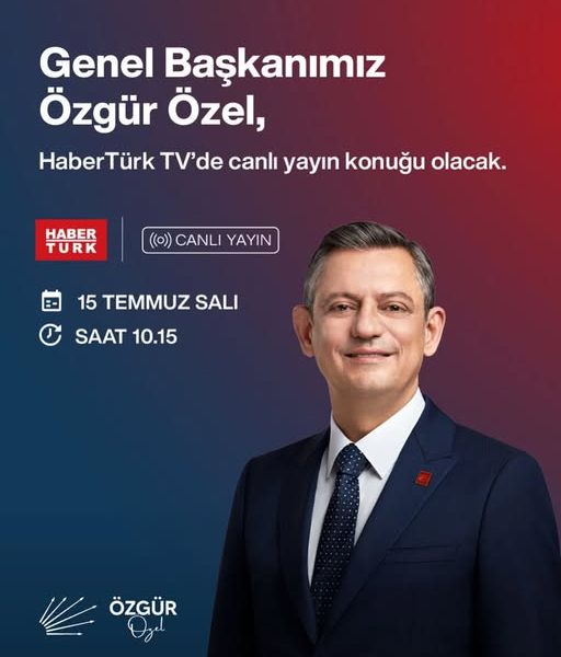 CHP Genel Başkanı Özgür Özel Yarın HaberTürk TV’de Canlı Yayında