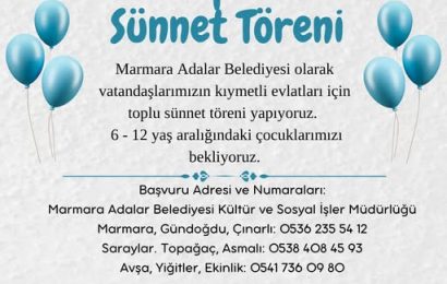 Marmara Adalar Belediyesi’nden 6-12 Yaş Arası Çocuklar İçin Toplu Sünnet Töreni