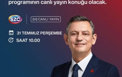 CHP Genel Başkanı Özgür Özel, Sözcü TV’de Para Politika Programında Konuşacak