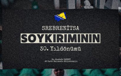Srebrenitsa Soykırımı’nın 30. Yıl Dönümünde Anma Töreni