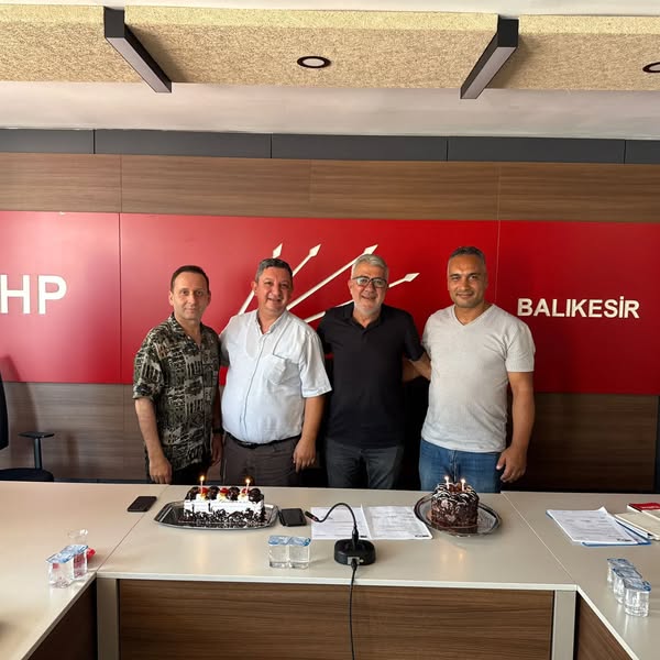 CHP Balıkesir İl Başkanlığı Yönetim Kurulu Üyelerinin Doğum Günleri Kutlandı