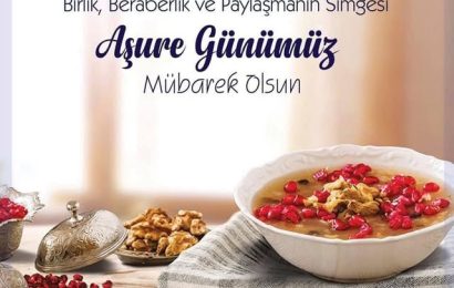Aşure Günü Mesajları: Birlik, Beraberlik ve Kardeşlik Vurgusu
