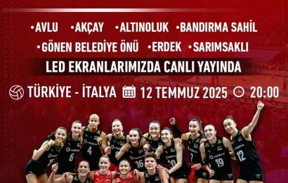 Filenin Sultanları Heyecanı Balıkesir’de LED Ekranda Canlı Yayınlanacak