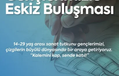 Balıkesir’de Genç Yetenekler Eskiz Buluşmasıyla Bir Araya Geliyor