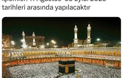 2026 Hac Ön Kayıtları ve Yenileme İşlemleri Ağustos’ta Başlıyor