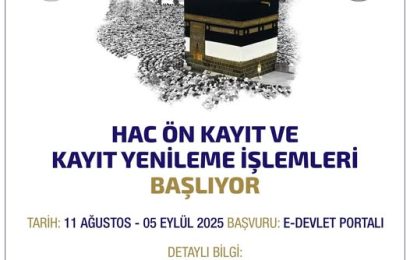 2026 Hac Ön Kayıtları 11 Ağustos’ta Başlıyor