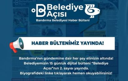 Bandırma Belediyesi’nden Yeni Belediye Açısı Sayısı Yayınlandı