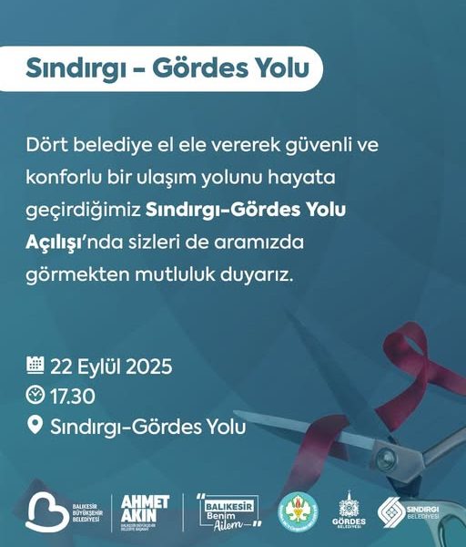 Balıkesir ve Manisa’yı Birleştiren Sındırgı-Gördes Yolu Açıldı