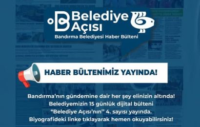 Bandırma Belediyesi’nin Yeni Sayısı Yayında: Kent Çalışmaları ve Projeler Detaylıca İnceleniyor