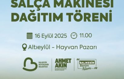 Balıkesir’de Tarım Destekleri Devam Ediyor: Çiftçilere 200 Salça Makinesi Desteği