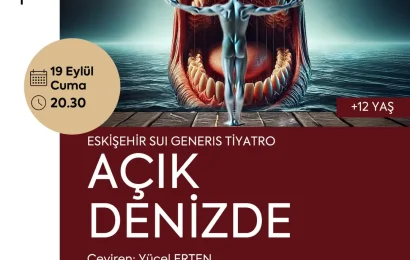 Balıkesir’de Tiyatro Keyfi: “Açık Denizde” Sahneleniyor