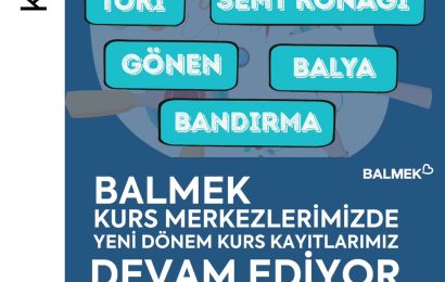 Balıkesir’de Yeni Dönem BALMEK Kursları Başladı: Kayıtlar Devam Ediyor