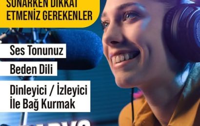 Radyo Yayıncılığında Başarının Sırları: Ses Tonu ve Beden Dili