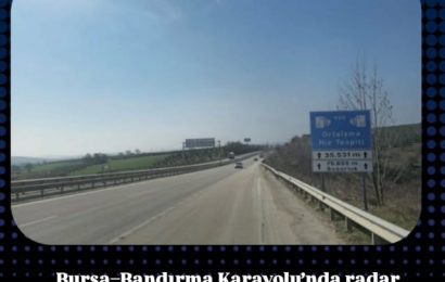 Bursa-Bandırma Karayolunda Hız Denetimi: Radar Kontrolleri Başlıyor