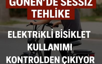 Gönen’de Elektrikli Bisiklet Kullanımı Güvenlik Endişesi Yarattı