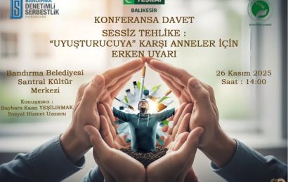 Bandırma’da Annelere Yönelik “Uyuşturucuya Karşı Erken Uyarı” Konferansı