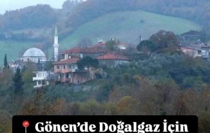 Gönen’de Dört Mahalle Doğalgaza Kavuşuyor: 2026 Hedefi