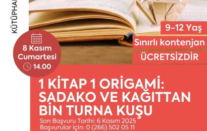 Balıkesir’de Çocuklar İçin Anlamlı Etkinlik: “1 Kitap 1 Origami”