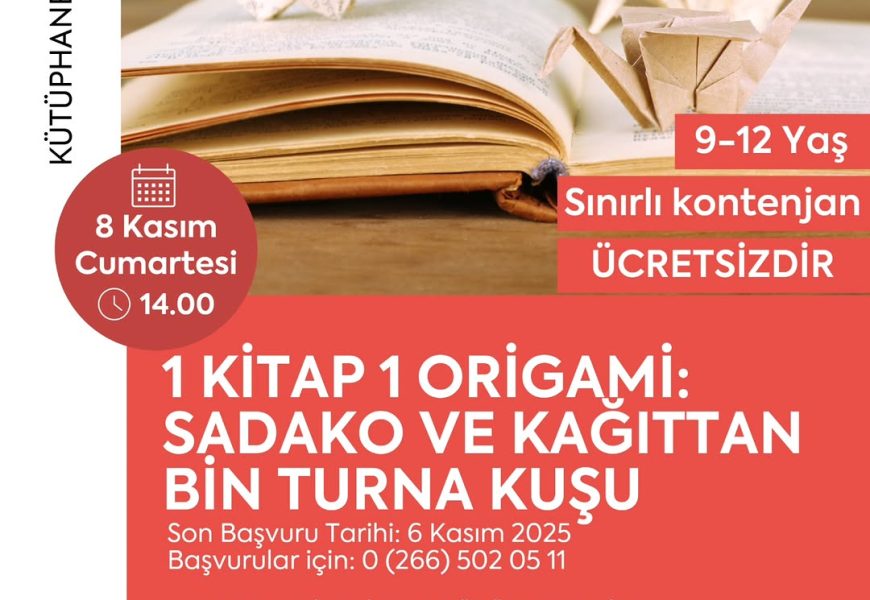 Balıkesir’de Çocuklar İçin Anlamlı Etkinlik: “1 Kitap 1 Origami”