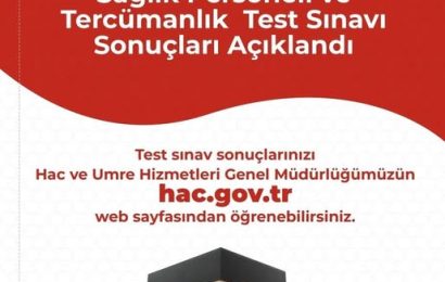 2026 Hac Görevi İçin Sağlık Personeli ve Arapça Tercüman Sınav Sonuçları Açıklandı