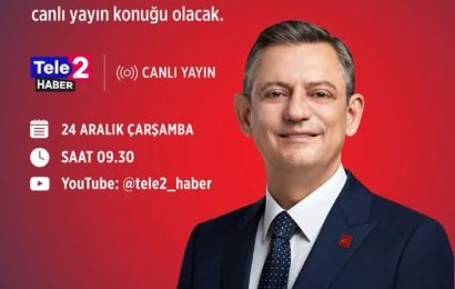 CHP Genel Başkanı Özgür Özel Yarın Tele2 Haber’de Canlı Yayında