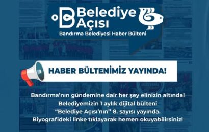 Bandırma Belediyesi’nin Çalışma ve Projeleri Yayımlandı